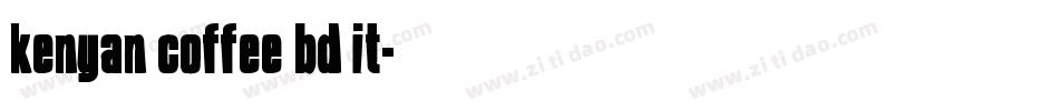 kenyan coffee bd it字体转换